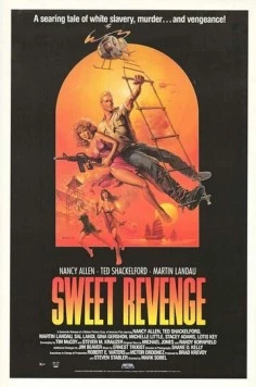 Сладкая месть / Sweet Revenge (1987) фильм смотреть онлайн в хорошем качестве