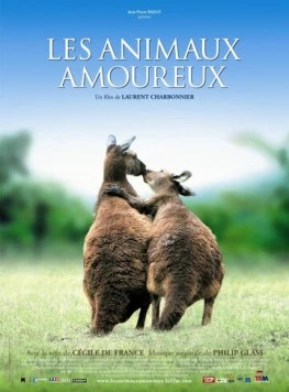 Влюбленные животные / Les animaux amoureux (2007) фильм смотреть онлайн в хорошем качестве