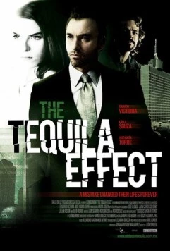 Эффект текилы / El efecto tequila (2010) фильм смотреть онлайн в хорошем качестве