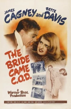 Невеста наложенным платежом / The Bride Came C.O.D. (1941) фильм смотреть онлайн в хорошем качестве
