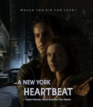 Сердцебиение Нью-Йорка / A New York Heartbeat (2013) фильм смотреть онлайн в хорошем качестве