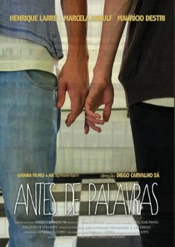 Перед словами / Antes de Palavras (2013) фильм смотреть онлайн в хорошем качестве