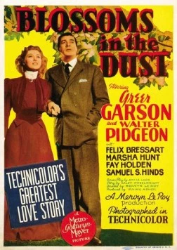 Цветы в пыли / Blossoms in the Dust (1941) фильм смотреть онлайн в хорошем качестве