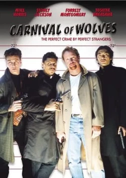 Карнавал волков / Carnival of Wolves (1996) фильм смотреть онлайн в хорошем качестве