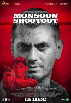 Перестрелка в сезон дождей / Monsoon Shootout (2013) фильм смотреть онлайн в хорошем качестве