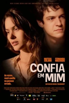 Доверься мне / Confia em Mim (2014) фильм смотреть онлайн в хорошем качестве