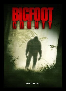 Земля снежного человека / Bigfoot County (2012) фильм смотреть онлайн в хорошем качестве
