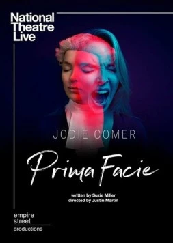 На первый взгляд / National Theatre Live: Prima Facie (2022) фильм смотреть онлайн в хорошем качестве
