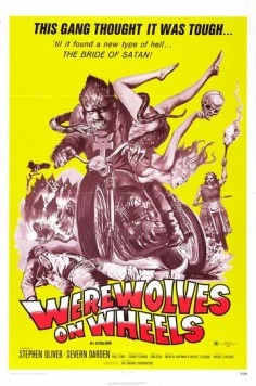Оборотни на колесах / Werewolves on Wheels (1971) фильм смотреть онлайн в хорошем качестве