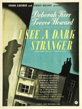 Я вижу незнакомца / I See a Dark Stranger (1946) фильм смотреть онлайн в хорошем качестве
