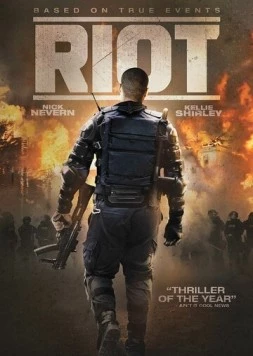 Бунт / Riot (2015) фильм смотреть онлайн в хорошем качестве