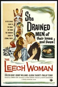 Женщина-пиявка / The Leech Woman (1960) фильм смотреть онлайн в хорошем качестве