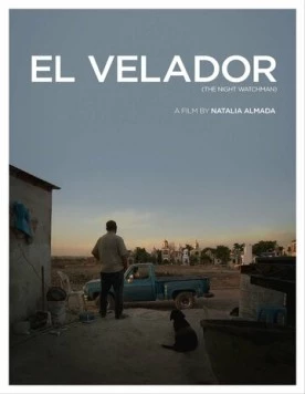 Ночной страж / El Velador (2011) фильм смотреть онлайн в хорошем качестве