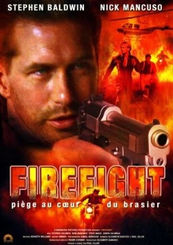 Огненный бой / Firefight (2003) фильм смотреть онлайн в хорошем качестве