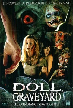 Кладбище кукол / Doll Graveyard (2005) фильм смотреть онлайн в хорошем качестве