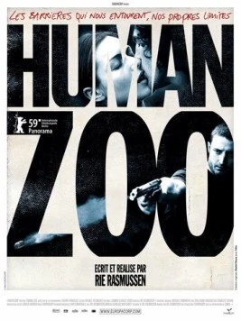Человеческий зверинец / Human Zoo (2009) фильм смотреть онлайн в хорошем качестве