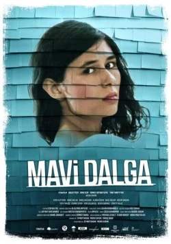 Голубая волна / Mavi Dalga (2013) фильм смотреть онлайн в хорошем качестве