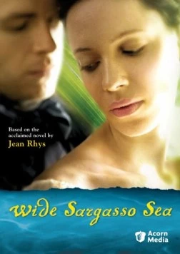 Широкое Саргассово море / Wide Sargasso Sea (2006) фильм смотреть онлайн в хорошем качестве