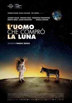 Человек, который купил Луну / L'uomo che comprò la luna (2018) фильм смотреть онлайн в хорошем качестве
