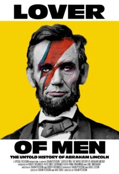 Lover of Men: The Untold History of Abraham Lincoln (2024) фильм смотреть онлайн в хорошем качестве