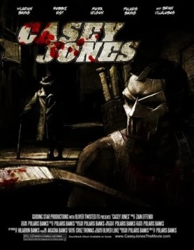 Кейси Джонс / Casey Jones (2011) фильм смотреть онлайн в хорошем качестве