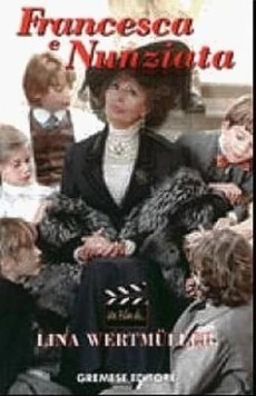 Франческа и Нунциата / Francesca e Nunziata (2001) фильм смотреть онлайн в хорошем качестве