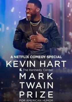 Kevin Hart: The Kennedy Center Mark Twain Prize for American Humor (2024) фильм смотреть онлайн в хорошем качестве