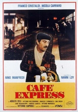 Кафе-экспресс / Café Express (1980) фильм смотреть онлайн Кафе-экспресс / Café Express (1980) фильм смотреть онлайн в хорошем качестве
