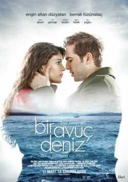 Море на ладони / Bir Avuç Deniz (2011) фильм смотреть онлайн в хорошем качестве
