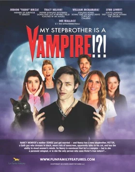 My Stepbrother Is a Vampire!?! (2013) фильм смотреть онлайн в хорошем качестве