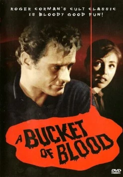 Ведро крови / A Bucket of Blood (1959) фильм смотреть онлайн в хорошем качестве
