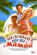 Медовый месяц с мамой / Honeymoon with Mom (2006) фильм смотреть онлайн в хорошем качестве
