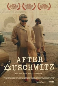 После Освенцима / After Auschwitz (2017) фильм смотреть онлайн в хорошем качестве