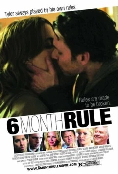 Правило шести месяцев / 6 Month Rule (2011) фильм смотреть онлайн в хорошем качестве