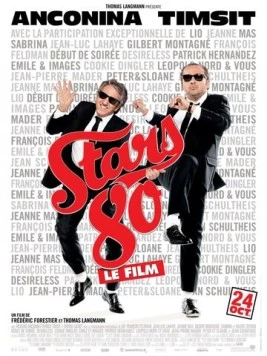 Звезды дискотек / Stars 80 (2012) фильм смотреть онлайн в хорошем качестве