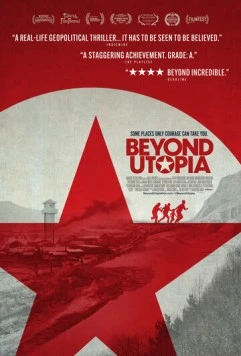 За утопией / Beyond Utopia (2023) фильм смотреть онлайн в хорошем качестве