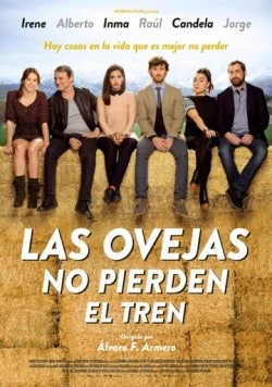 Овцы не опаздывают на поезд / Las ovejas no pierden el tren (2014) фильм смотреть онлайн в хорошем качестве