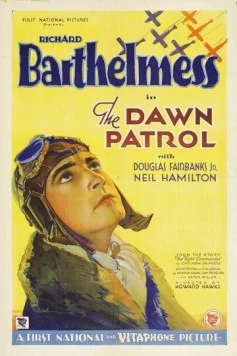 Утренний патруль / The Dawn Patrol (1930) фильм смотреть онлайн в хорошем качестве