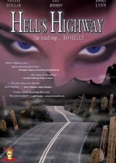 Адское шоссе / Hell's Highway (2002) фильм смотреть онлайн Адское шоссе / Hell's Highway (2002) фильм смотреть онлайн в хорошем качестве