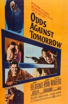 Ставки на завтра / Odds Against Tomorrow (1959) фильм смотреть онлайн Ставки на завтра / Odds Against Tomorrow (1959) фильм смотреть онлайн в хорошем качестве