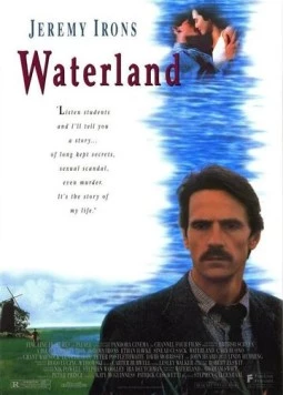 Водная страна / Waterland (1992) фильм смотреть онлайн Водная страна / Waterland (1992) фильм смотреть онлайн в хорошем качестве