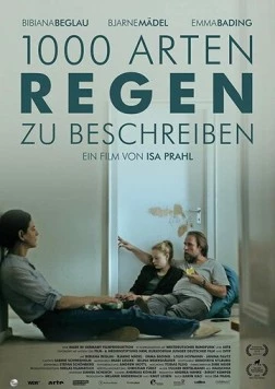 1000 видов дождя / 1000 Arten Regen zu beschreiben (2017) фильм смотреть онлайн в хорошем качестве