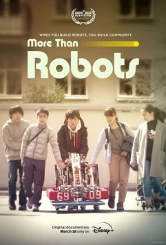 Больше чем роботы / More Than Robots (2022) фильм смотреть онлайн в хорошем качестве