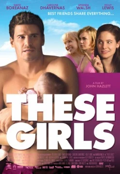 Девчонки / These Girls (2005) фильм смотреть онлайн Девчонки / These Girls (2005) фильм смотреть онлайн в хорошем качестве