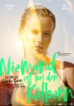 Кто присмотрит за телятами? / Niemand ist bei den Kälbern (2021) фильм смотреть онлайн Кто присмотрит за телятами? / Niemand ist bei den Kälbern (2021) фильм смотреть онлайн в хорошем качестве