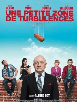 Маленькая зона турбулентности / Une petite zone de turbulences (2009) фильм смотреть онлайн Маленькая зона турбулентности / Une petite zone de turbulences (2009) фильм смотреть онлайн в хорошем качестве