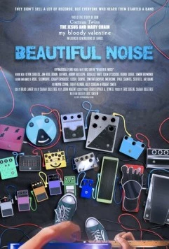 Красивый шум / Beautiful Noise (2014) фильм смотреть онлайн в хорошем качестве