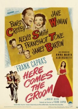 Жених возвращается / Here Comes the Groom (1951) фильм смотреть онлайн в хорошем качестве