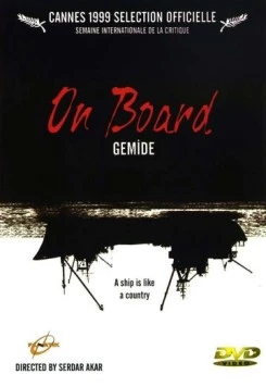 На борту / Gemide (1998) фильм смотреть онлайн в хорошем качестве