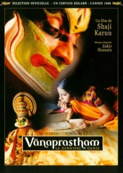 Последний танец / Vanaprastham (1999) фильм смотреть онлайн в хорошем качестве